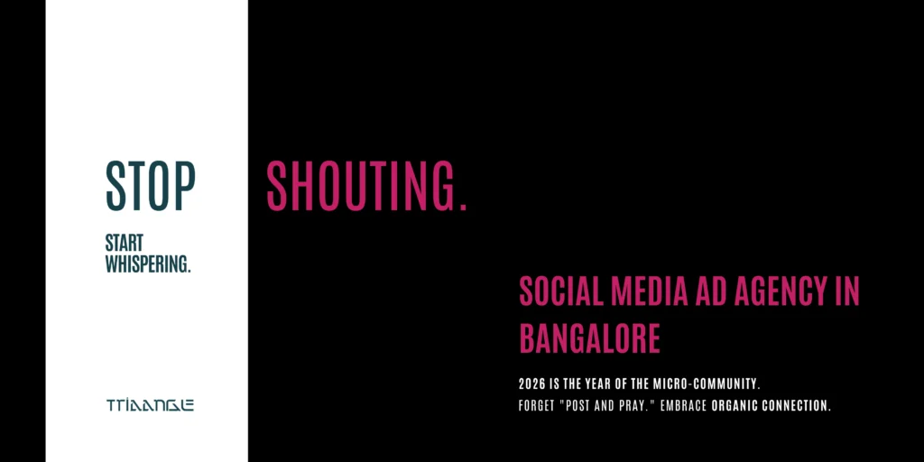 Minimalist black and white marketing banner for a social media ad agency in Bangalore featuring the text "Stop Shouting. Start Whispering."